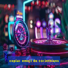 copiar emoji do corinthians